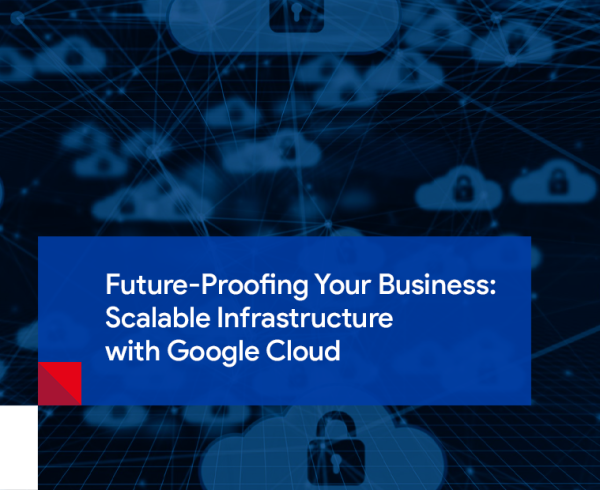 IT Infrastructure: Scalable with Google Cloud
